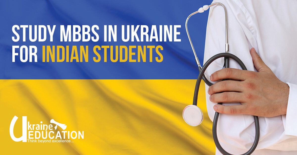 Study MBBS in Ukraine for Indian Students