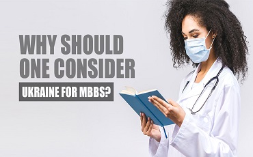 Why study MBBS in Ukraine